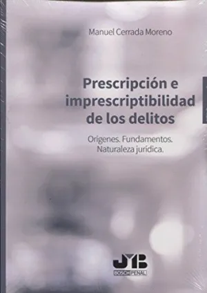 PRESCRIPCIÓN E IMPRESCRIPTIBILIDAD DE LOS DELITOS.