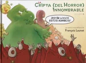 LA CRIPTA (DEL HORROR) INNOMBRABLE. VOLUMEN 3