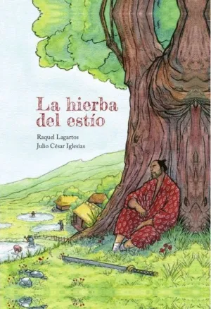 LA HIERBA DEL ESTÍO LA HIERBA DEL ESTÍO