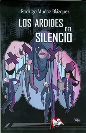 LOS ARDIDES DEL SILENCIO