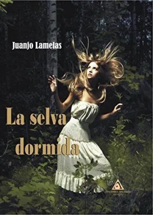SELVA DORMIDA, LA