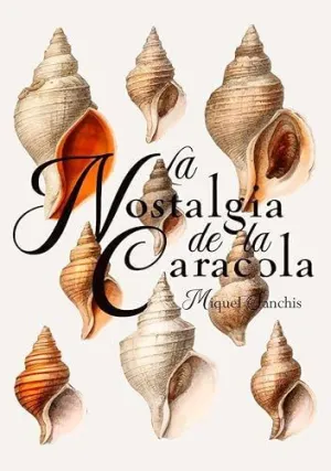 La Nostalgia de la Caracola