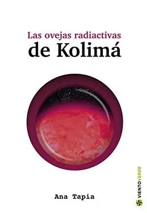 LAS OVEJAS RADIACTIVAS DE KOLIMÁ