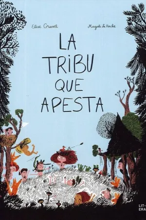 LA TRIBU QUE APESTA LA TRIBU QUE APESTA