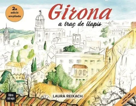 Girona a Tra? de Llapis