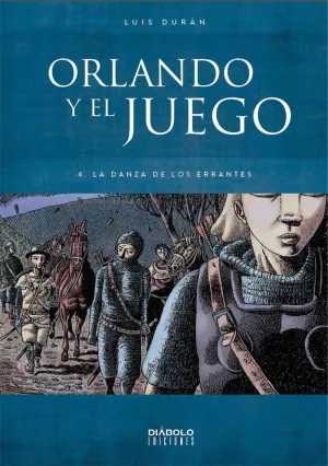 ORLANDO Y EL JUEGO: 4. LA DANZA DE LOS ERRANTES