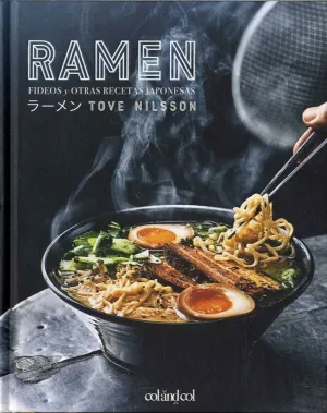 RAMEN: FIDEOS Y OTRAS RECETAS JAPONESAS<BR> RAMEN: FIDEOS Y OTRAS RECETAS JAPONESAS<BR>