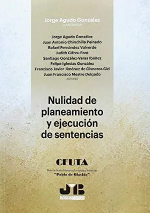 NULIDAD DE PLANEAMIENTO Y EJECUCIÓN DE SENTENCIAS.