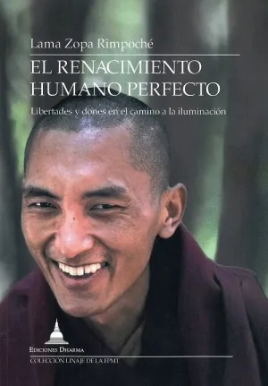 EL RENACIMIENTO HUMANO PERFECTO: LIBERTADES Y DONES EN EL CAMINO A LA ILUMINACIÓN