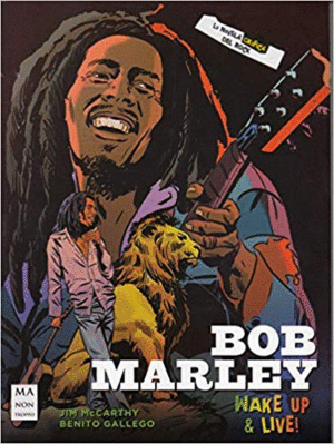 BOB MARLEY: WAKE UP & LIVE!