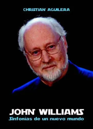 JOHN WILLIAMS: SINFONIAS DE UN NUEVO MUNDO