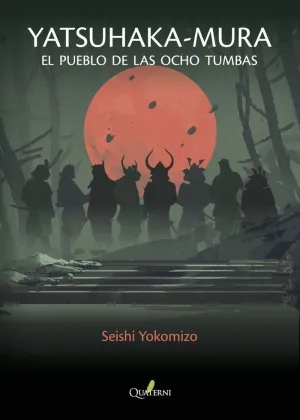 YATSUHAKA-MURA: EL PUEBLO DE LAS 8 TUMBAS