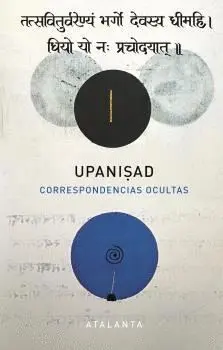 UPANISAD. CORRESPONDENCIAS OCULTAS