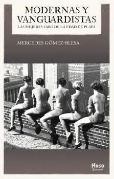 MODERNAS Y VANGUARDISTAS. <BR>