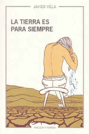 TIERRA ES PARA SIEMPRE, LA