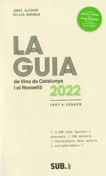 LA GUIA DE VINS DE CATALUNYA I EL ROSSELLÓ 2022.
