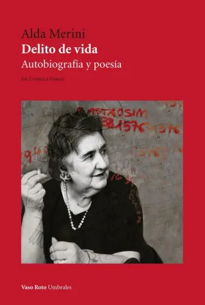 DELITO DE VIDA: AUTOBIOGRAFÍA Y POESÍA