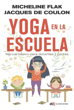 YOGA EN LA ESCUELA: <BR>