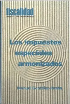 LOS IMPUESTOS ESPECIALES ARMONIZADOS.
