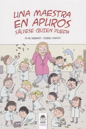 UNA MAESTRA EN APUROS: SALVESE QUIEN PUEDA
