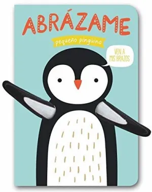 ABRÁZAME -  PEQUEÑO PINGÜINO