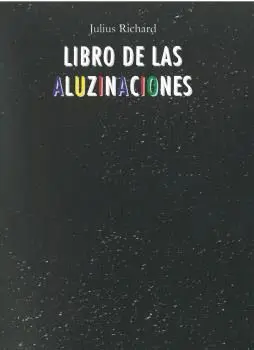 LIBRO DE LAS ALUZINACIONES