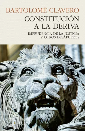 CONSTITUCIÓN A LA DERIVA CONSTITUCIÓN A LA DERIVA