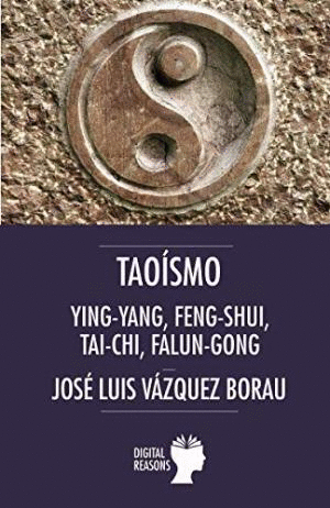 TAOISMO. YING-YANG, FENG SHUI, TAI-CHI, FALUN GONG