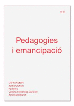 PEDAGOGIES I EMANCIPACIÓ.