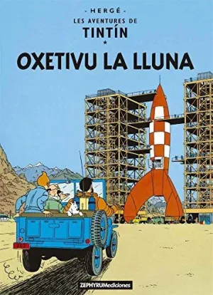 Tintin 16/ Oxetivu la Lluna (Aturiano)