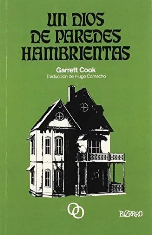 UN DIOS DE PAREDES HAMBRIENTAS