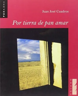 POR TIERRA DE PAN AMAR