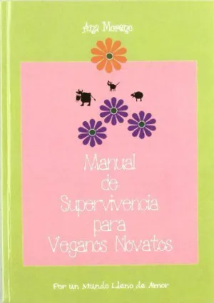 Manual de Supervivencia para Veganos Novatos