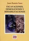EXCAVACIONES, DEMOLICIONES Y REHABILITACIONES (METAPOEMAS MORALES)
