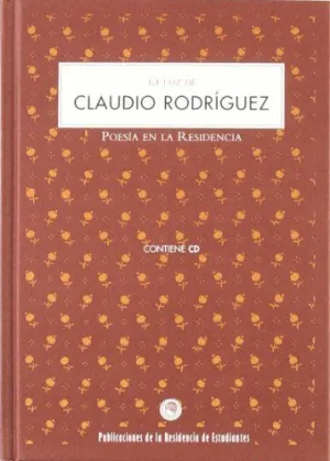 LA VOZ DE CLAUDIO RODRIGUEZ (+CD)