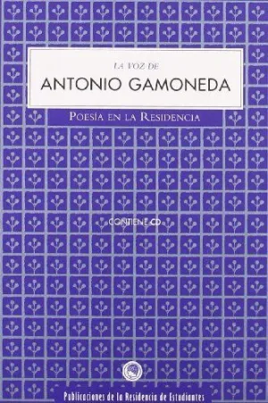 LA VOZ DE ANTONIO GAMONEDA (+CD)