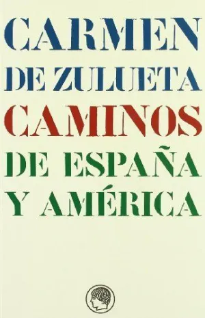 CAMINOS DE ESPAÑA Y AMERICA