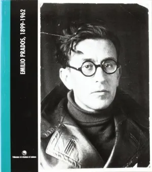 EMILIO PRADOS 1899-1962