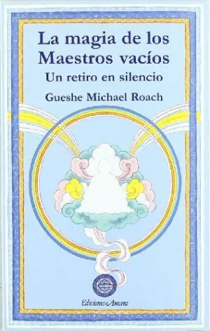 LA MAGIA DE LOS MAESTROS VACÍOS. <BR>
