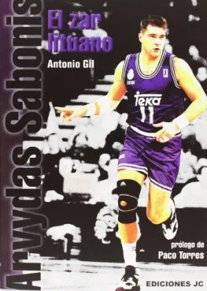 ARVYDAS SABONIS EL ZAR LITUANO