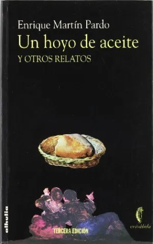 Un Hoyo de Aceite y Otros Relatos
