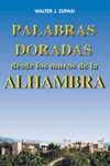 PALABRAS DORADAS DESDE LOS MUROS DE LA ALHAMBRA