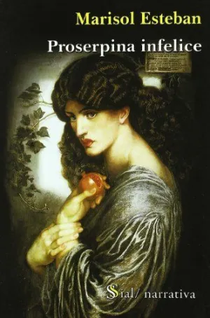 PROSERPINA INFELICE
