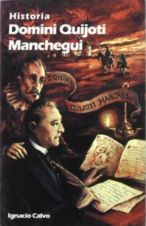 HISTORIA DOMINI QUIJOTI MANCHEGUI (DON QUIJOTE LATÍN MACARRÓNICO)