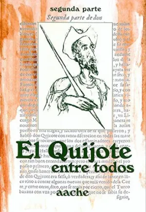 EL QUIJOTE ENTRE TODOS. TOMO II (DON QUIJOTE ESPAÑOL)
