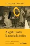 ALEGATO CONTRA LA NOVELA HISTORICA <BR>