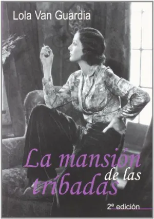 LA MANSION DE LAS TRIBADAS