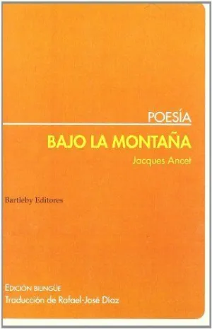 BAJO LA MONTAÑA (ED. BILINGÜE)
