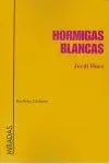 HORMIGAS BLANCAS