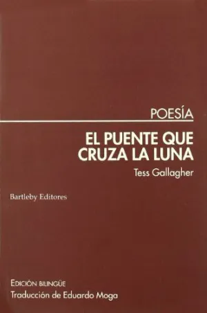 EL PUENTE QUE CRUZA LA LUNA (ED. BILINGÜE)